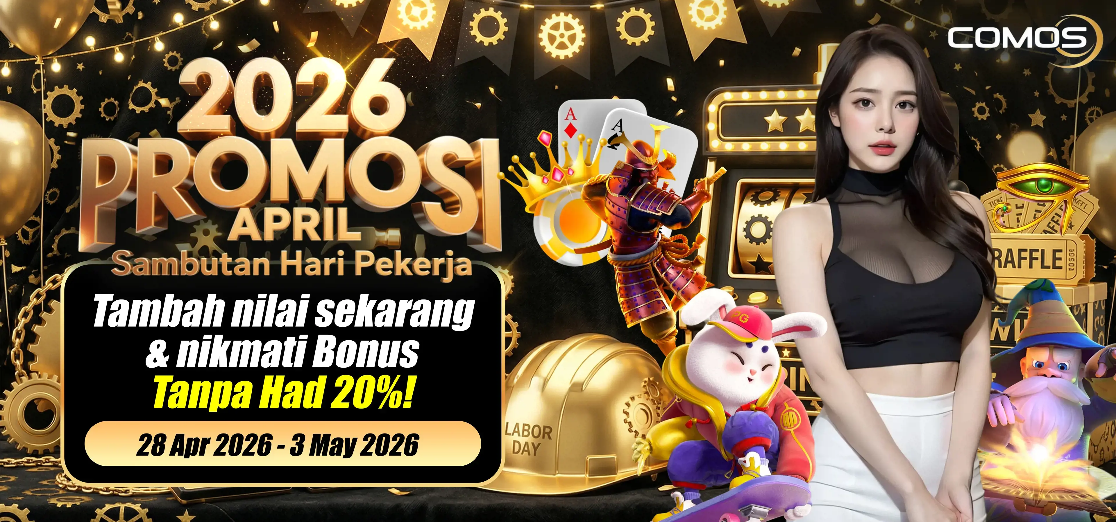 2026 PROMOSI APRIL Sambutan Hari Pekerja — tambah nilai sekarang & nikmati Bonus Tanpa Had 20%! (Promosi Ini Hanya Pada 28th April 2026 - 3rd May 2026 )