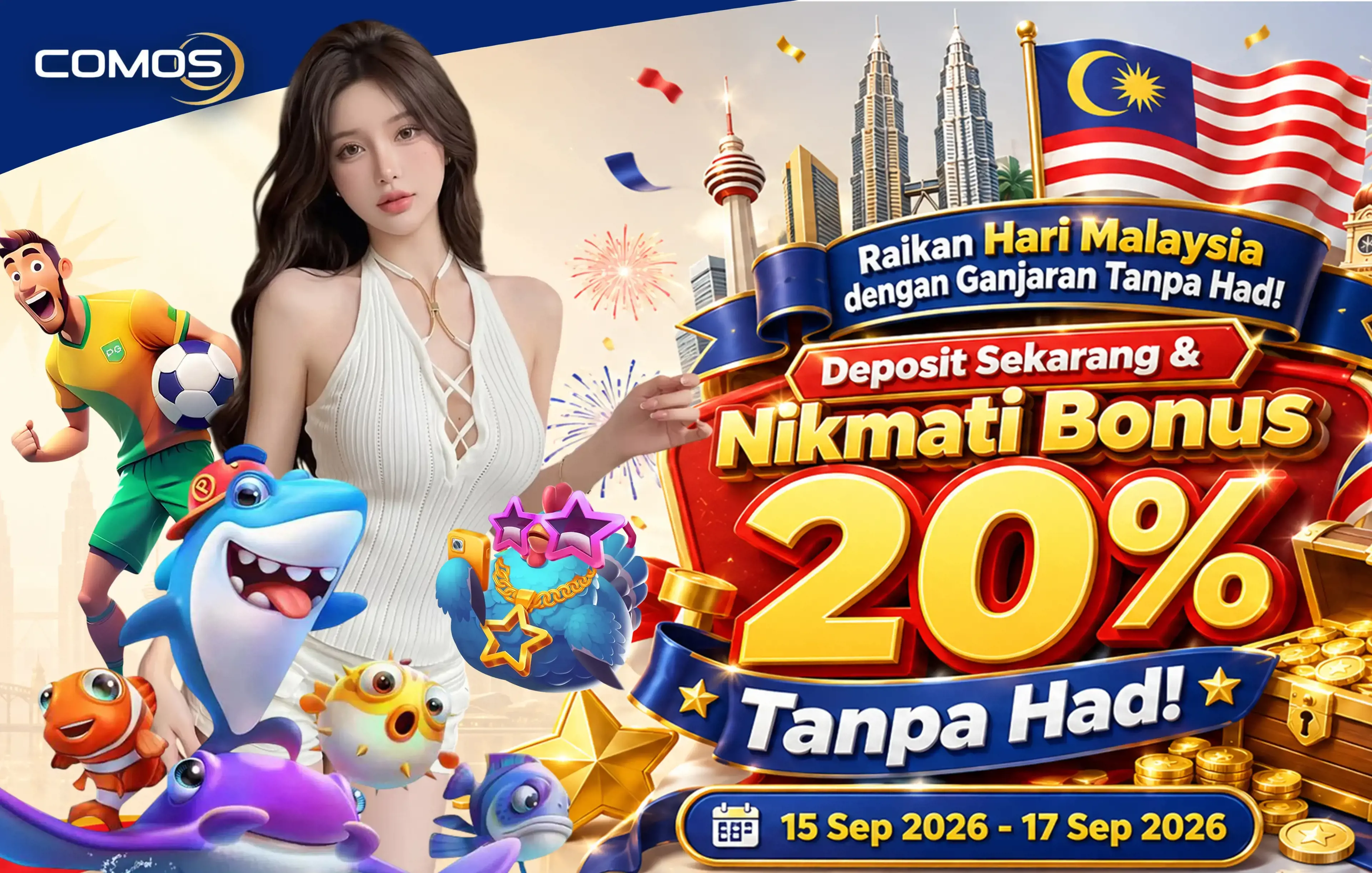 Raikan Hari Malaysia dengan Ganjaran Tanpa Had! Deposit Sekarang & Nikmati Bonus 20% Tanpa Had! ( Promosi Ini Hanya Pada 15th Sept 2026 - 17th Sept 2026 )